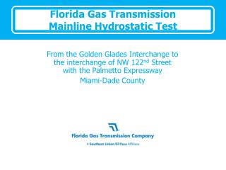Florida Gas Transmission Mainline Hydrostatic Test