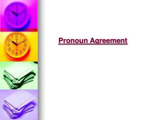 Pronoun Agreement