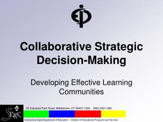 Collaborative Strategic Decision-Making