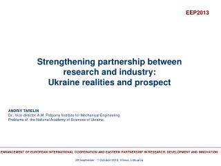 Strengthening partnership between research and industry: Ukraine realities and prospect