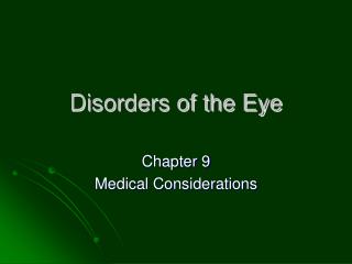 Disorders of the Eye