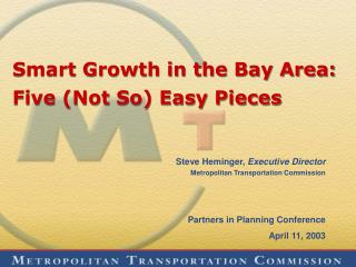 Smart Growth in the Bay Area: Five (Not So) Easy Pieces