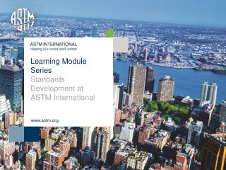 Learning Module Series Standards Development at ASTM International