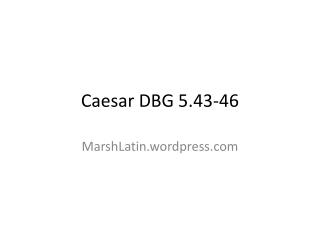 Caesar DBG 5.43-46