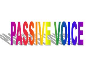 PASSIVE VOICE