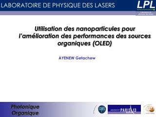 Utilisation des nanoparticules pour l’amélioration des performances des sources organiques (OLED)