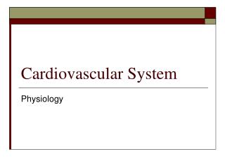 Cardiovascular System