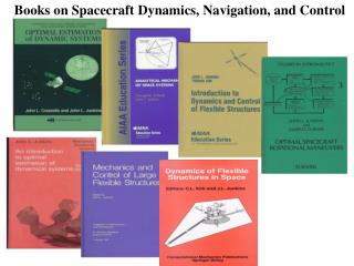 Books on Spacecraft Dynamics, Navigation, and Control