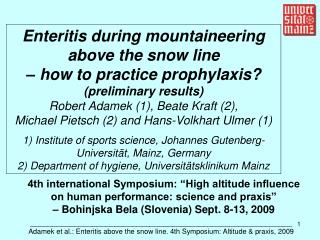 Enteritis during mountaineering above the snow line – how to practice prophylaxis?