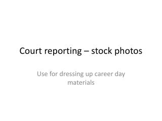 Court reporting – stock photos