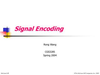 Signal Encoding