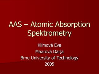 AAS – Atomic Absorption Spektrometry