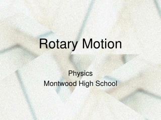 Rotary Motion