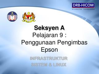 Seksyen A Pelajaran 9 : 	Penggunaan Pengimbas Epson