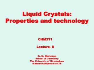 Liquid Crystals: Properties and technology