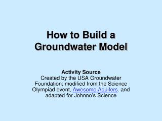How to Build a Groundwater Model