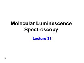 Molecular Luminescence Spectroscopy