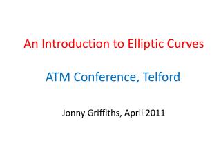 An Introduction to Elliptic Curves