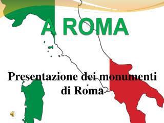 A ROMA