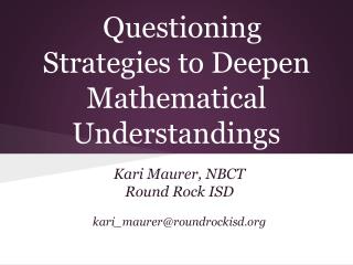 Questioning Strategies to Deepen Mathematical Understandings