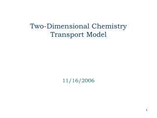 Two-Dimensional Chemistry Transport Model