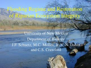 Flooding Regime and Restoration of Riparian Ecosystem Integrity