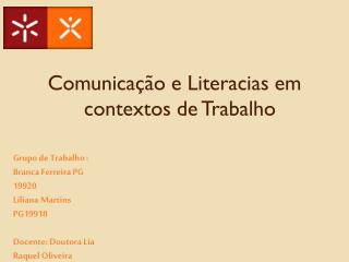Comunicação e Literacias em contextos de Trabalho