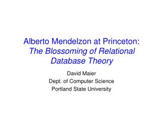 Alberto Mendelzon at Princeton: The Blossoming of Relational Database Theory