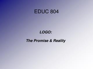 EDUC 804