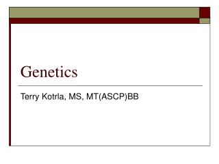 Genetics