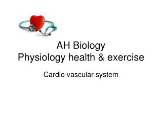 AH Biology Physiology health &amp; exercise