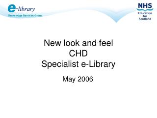 New look and feel CHD Specialist e-Library