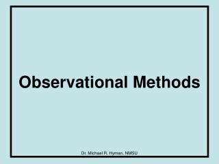 Observational Methods