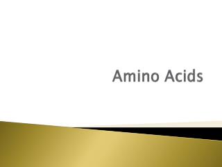 Amino Acids