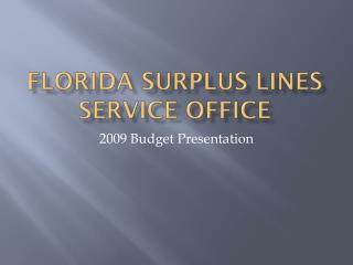 Florida surplus lines service office