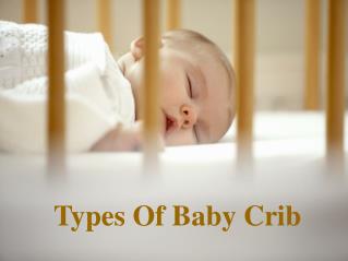 Types Of Baby Crib