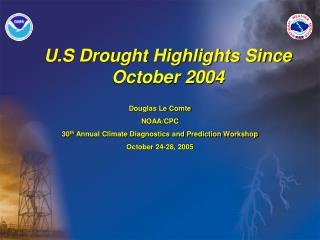 U.S Drought Highlights Since October 2004