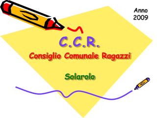 C.C.R. Consiglio Comunale Ragazzi Solarolo