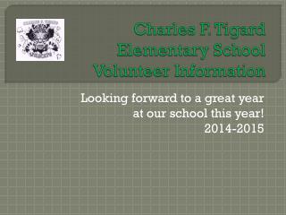 Charles F. Tigard Elementary School Volunteer Information