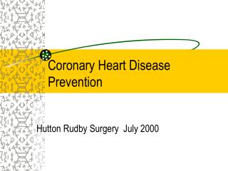 Coronary Heart Disease Prevention