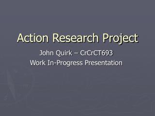 Action Research Project