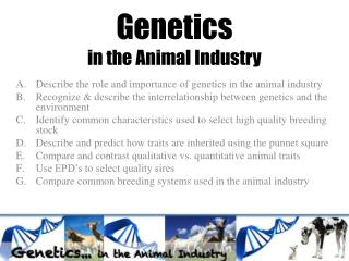 Genetics in the Animal Industry