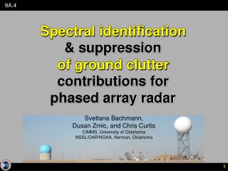 Spectral identification &amp; suppression of ground clutter contributions for phased array radar