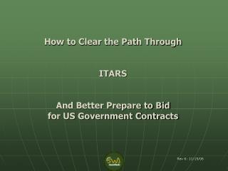 How to Clear the Path Through ITARS And Better Prepare to Bid for US Government Contracts