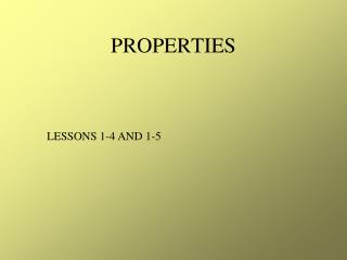 PROPERTIES