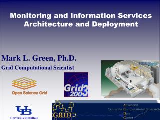 Monitoring and Information Services Architecture and Deployment
