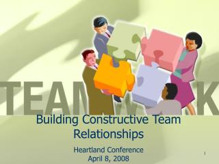 Building Constructive Team Relationships