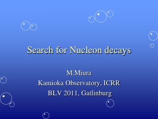 Search for Nucleon decays