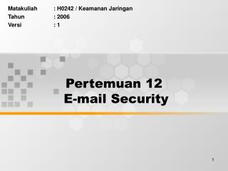 Pertemuan 12 E-mail Security