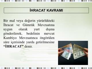 İHRACAT KAVRAMI